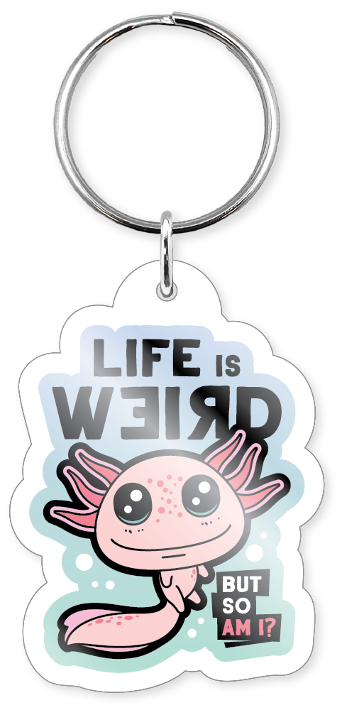 Let's Get Weird Axolotl Keychain