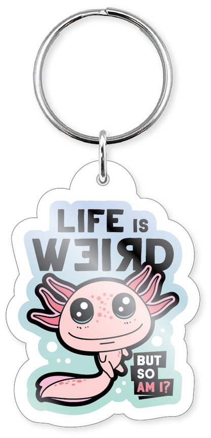 Let's Get Weird Axolotl Keychain