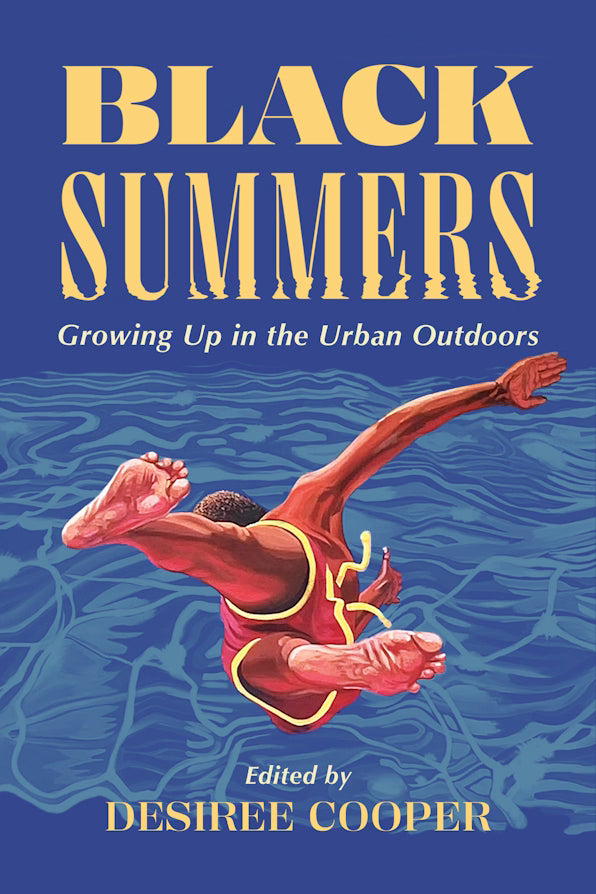 Black Summers: Growing Up in the Urban Outdoors Paperback Book