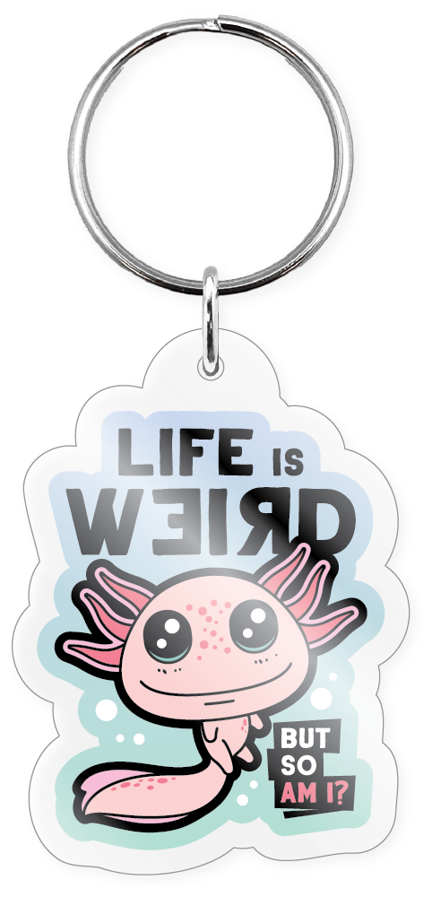 Let's Get Weird Axolotl Keychain