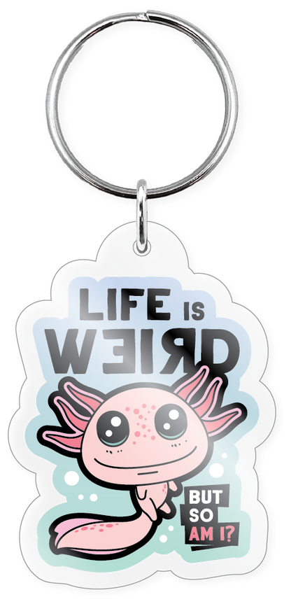 Let's Get Weird Axolotl Keychain